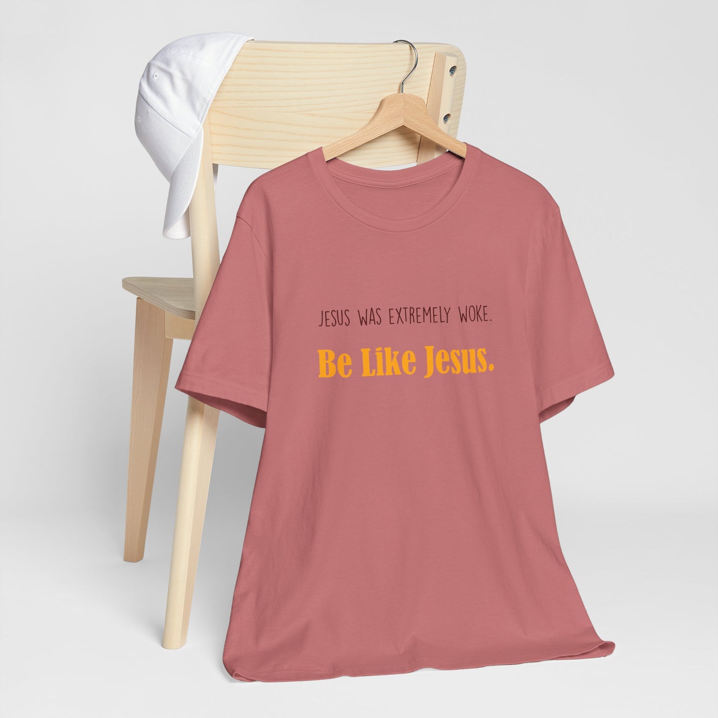 Christian Unisex Tee - Jesus was very woke