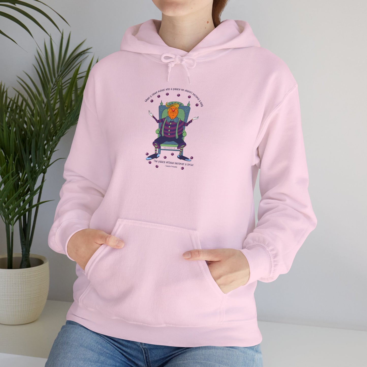 It’s a clown show, Turkish proverb unisex heavy blend hoodie
