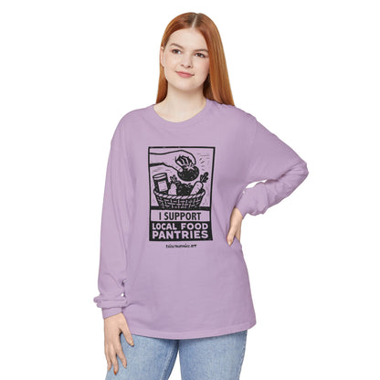 I Support Local Food Pantries, Food Security Awareness Long Sleeve Tee