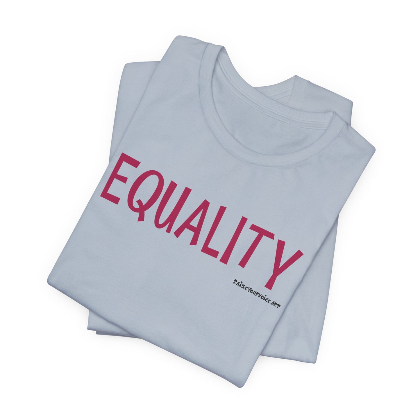 Equality - unisex tee