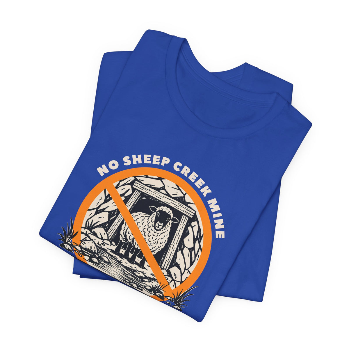 No Sheep Creek Mine, Don’t Pollute the Root, Unisex Jersey Short Sleeve Tee